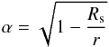 Mathematical equation: \begin{equation} \label{eq:Lapse} \alpha = \sqrt{ 1 - \frac{\Rs}{r} } \end{equation}