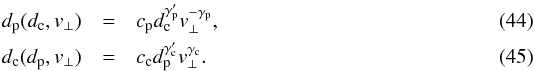 Mathematical equation: \begin{eqnarray} d_{\rm{p}} (d_{\rm{c}}, v_\bot) & =& c_{\rm{p}} d_{\rm{c}}^{\gamma'_{\rm{p}}} v_\bot^{-\gamma_{\rm{p}}}, \label{eq-d_p} \\ d_{\rm{c}}(d_{\rm{p}}, v_\bot) & =& c_{\rm{c}} d_{\rm{p}}^{\gamma'_{\rm{c}}} v_\bot^{\gamma_{\rm{c}}}. \label{eq-d_c} \end{eqnarray}