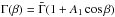 Mathematical equation: \hbox{$\Gamma (\beta) = \bar{\Gamma} (1 + A_1 \cos\beta)$}