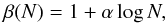 Mathematical equation: \begin{equation} \beta (N) = 1+\alpha\log N,\label{eq:correlation} \end{equation}