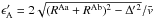 Mathematical equation: \hbox{$\epsilon'_{\rm A} = {2\sqrt{(R^{\rm Aa}+R^{\rm Ab})^2-\Delta\kern-1pt'\kern.5pt^2}/\bar v}$}