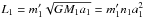 Mathematical equation: \hbox{$L_1=m'_1\sqrt{GM_1 a_1}= m'_1 n_1 a_1^2$}