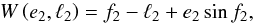 Mathematical equation: \begin{equation} W\left(e_2,\ell_2\right) = f_2-\ell_2+e_2 \sin f_2, \label{etv1b} \end{equation}