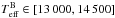 Mathematical equation: \hbox{$T_{\rm eff}^{\rm B} \in \left[13\,000, 14\,500\right]$}
