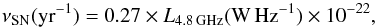 Mathematical equation: \begin{equation} \nu_{\rm SN} {\rm (yr^{-1})} = 0.27\times L_{\rm 4.8\,GHz} {\rm (W\,Hz^{-1})} \times 10^{-22}, \end{equation}