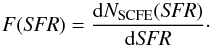 Mathematical equation: \begin{equation} \label{F} F({\it SFR}) = \frac{\mathrm{d} N_{\mathrm{SCFE}} ({\it SFR}) }{\mathrm{d} {\it SFR}} \cdot \end{equation}