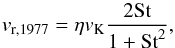 Mathematical equation: \appendix \setcounter{section}{1} \begin{equation} \label{vr1977} v_{\rm{r},1977} = \eta v_{\rm{K}} \frac{2\rm{St}}{1 + \rm{St}^{2}}, \end{equation}