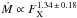 Mathematical equation: \hbox{$\dot{M} \propto F^{1.34\, \pm\, 0.18}_{\rm X}$}