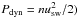 Mathematical equation: \hbox{$P_{\rm dyn} = nu_{\rm sw}^2/2)$}