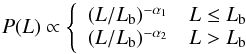 Mathematical equation: \begin{equation} P(L) \propto \left\lbrace\begin{array}{lr} (L/L_{\rm b})^{-\alpha_1} & L\leq L_{\rm b}\\ (L/L_{\rm b})^{-\alpha_2} & L>L_{\rm b}\\ \end{array}\right.\label{eq:lf} \end{equation}