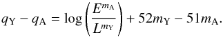 Mathematical equation: \begin{equation} q_{\rm{Y}} - q_{\rm{A}} = \log\left(\frac{E^{m_{\rm{A}}}}{L^{m_{\rm{Y}}}}\right) + 52 m_{\rm{Y}} - 51 m_{\rm{A}} . \end{equation}