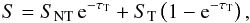 Mathematical equation: \begin{equation} \label{eq:stot} S=S_\mathrm{NT}\,{\rm e}^{-\tau_\mathrm{T}}+S_\mathrm{T}\left(1-{\rm e}^{-\tau_\mathrm{T}}\right), \end{equation}