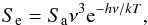 Mathematical equation: \begin{equation} S_{\rm e} = S_{\rm a} \nu^3 {\rm e}^{-h\nu/kT}, \end{equation}