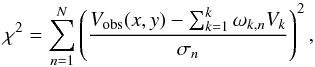 Mathematical equation: \begin{equation} \chi^{2} = \sum^{N}_{n=1}\left(\frac{V_{\rm obs}(x,y)-\sum^{k}_{k=1}\omega_{k,n}V_{k}} {\sigma_{n}}\right)^{2}, \end{equation}