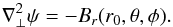 Mathematical equation: \begin{equation} \nabla_\perp^2\psi = -B_r(r_0,\theta,\phi). \label{eqn:poisson} \end{equation}