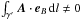 Mathematical equation: \hbox{$\int_{\gamma'}\Ab\cdot\eb_B\,\mathrm{d}l\neq 0$}
