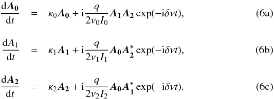 Mathematical equation: % subequation 3396 0 \begin{eqnarray} \frac{{\rm d}\vec{A_0}}{{\rm d}t} & =& \kappa_0\vec{A_0} + {\rm i}\frac{q}{2\nu_0 I_0}\vec{A_1A_2}\exp(-{\rm i}\delta\nu{}t), \label{seq61} \\[3mm] \frac{{{\rm d}A_1}}{{\rm d}t} & =& \kappa_1\vec{A_1} + {\rm i}\frac{q}{2\nu_1 I_1}\vec{A_0A_2^*}\exp(-{\rm i}\delta\nu{}t), \label{seq62} \\[3mm] \frac{{\rm d}\vec{A_2}}{{\rm d}t} & = &\kappa_2\vec{A_2} + {\rm i}\frac{q}{2\nu_2 I_2}\vec{A_0A_1^*}\exp(-{\rm i}\delta\nu{}t). \label{seq63} \end{eqnarray}