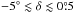 Mathematical equation: \hbox{$-5\degr\lesssim\delta\lesssim0\fdg5$}