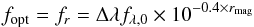 Mathematical equation: \begin{eqnarray} f_{\rm opt}=f_r=\Delta\lambda f_{\lambda,0} \times 10^{-0.4\times r_{\rm mag}} \nonumber \end{eqnarray}