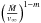 Mathematical equation: \hbox{$\left(\frac{\dot{M}}{v_{\infty}}\right)^{1-m}$}