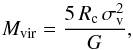 \appendix \setcounter{section}{4} \begin{equation} M_\mathrm{vir}=\frac{5\,R_\mathrm{c}\,\sigma^2_\mathrm{v}}{G}, \end{equation}