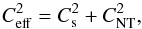 \appendix \setcounter{section}{5} \begin{equation} C_\mathrm{eff}^2 = C_\mathrm{s}^2 + C_\mathrm{NT}^2, \end{equation}