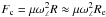 \hbox{$F_{\rm c} = \mu\omega_{\angle}^2R \approx \mu\omega_{\angle}^2R_{\rm e}$}
