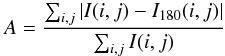 Mathematical equation: \begin{equation} A = \frac{\sum_{i,j} |I(i,j) - I_{180}(i,j)|}{\sum_{i,j} I(i,j)} \end{equation}