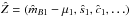 \hbox{$\hat Z=(\hat m_{B1}-\mu_1, \hat s_1, \hat c_1,\hdots)$}
