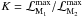 \hbox{$K={\cal L}_{\rm M_1}^{\rm max}/{\cal L}^{\rm max}_{\rm M_2}$}