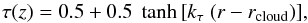 Mathematical equation: \begin{equation} \tau(z) = 0.5+0.5\ \tanh\left[k_{\tau}\ (r-r_{\rm cloud})\right]\!, \label{eq:absorption} \end{equation}