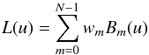Mathematical equation: \begin{equation} L(u) = \sum_{m=0}^{N-1} w_m B_m(u) \end{equation}