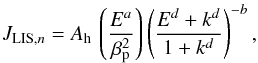 \begin{equation} J_{{\rm LIS},n}=A_{\rm h}\, \left(\frac{E^{a}}{\beta_{\rm p}^{2}}\right)\left(\frac{E^{d}+k^{d}}{1+k^{d}}\right)^{-b} , \label{Eq:LIS_p} \end{equation}