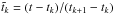 \hbox{$\tilde{t}_k=(t-t_k)/(t_{k+1}-t_k)$}