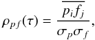 \appendix \setcounter{section}{4} \begin{equation} \rho_{pf}(\tau)=\frac{\overline{p_i f_j}}{\sigma_p\sigma_f}, \label{eq:statCCF} \end{equation}