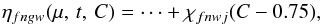 \appendix \setcounter{section}{5} \begin{equation} \eta_{fngw}(\mu,\, t,\, C) = \cdots + \chi_{fnwj}(C-0.75), \end{equation}