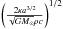 Mathematical equation: \hbox{$ \left( \frac{2 \kappa a^{3/2}}{\sqrt{GM_{\odot}} \rho c} \right)^{1/2} $}