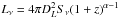 \hbox{$L_{\nu}=4\pi D_{L}^{2}S_{\nu}(1+z)^{\alpha-1}$}