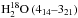 \hbox{$\rm{H_2^{18}O\,(4_{14}\mbox{--}3_{21})}$}