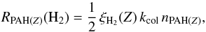 Mathematical equation: \begin{equation} R_{{\rm PAH}(Z)}({\rm H}_{2}) = \frac{1}{2}\,\xi_{\rm H_{2}}(Z)\, k_{\rm col}\,n_{\text{PAH}(Z)}, \end{equation}