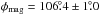 \hbox{$\phi_{\rm mag} = 106\fdg4 \pm 1\fdg0$}