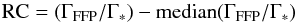 Mathematical equation: \begin{equation} \mbox{RC} = (\Gamma_{\rm FFP}/\Gamma_*) - \mbox{median}(\Gamma_{\rm FFP}/\Gamma_*) \end{equation}