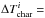 Mathematical equation: \hbox{$\Delta T_\text{char}^i =$}