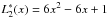 Mathematical equation: \hbox{$L^*_2(x)=6x^2-6x+1$}