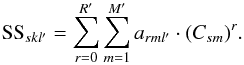 Mathematical equation: \begin{equation} \label{eq:GxpmodelSS} \ensuremath{\text{SS}}_{skl^{\prime}} = \sum_{r=0}^{R^{\prime}} \sum_{m=1}^{M^{\prime}} a_{rml^{\prime}} \cdot (C_{sm})^{r}. \end{equation}