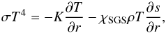 Mathematical equation: \begin{equation} \sigma T^4 = -K\frac{\partial T}{\partial r} - \chiS \rho T \frac{\partial s}{\partial r}, \label{eq:bbc} \end{equation}