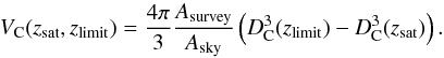Mathematical equation: \begin{equation} V_{\rm C}(z_{\textrm{sat}},z_{\textrm{limit}})=\frac{4 \pi}{3} \frac{A_{\textrm{survey}}}{A_{\textrm{sky}}} \left(D_{\rm C}^{3}(z_{\textrm{limit}})-D_{\rm C}^{3}(z_{\textrm{sat}})\right)\label{comvol}. \end{equation}