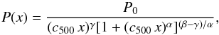 Mathematical equation: \begin{equation} P(x)=\frac{P_0}{(c_{500}\,x)^{\gamma}[1+(c_{500}\,x)^{\alpha}]^{(\beta-\gamma)/\alpha}}, \end{equation}