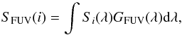 Mathematical equation: \begin{equation} S_{\rm FUV}(i) =\int S_i(\lambda)G_{\rm FUV}(\lambda){\rm d}\lambda, \label{eq:sFG} \end{equation}