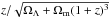 Mathematical equation: \hbox{$z/\sqrt{\Omega_{\mathrm{\Lambda}}+\Omega_{\mathrm{m}}(1+z)^3}$}